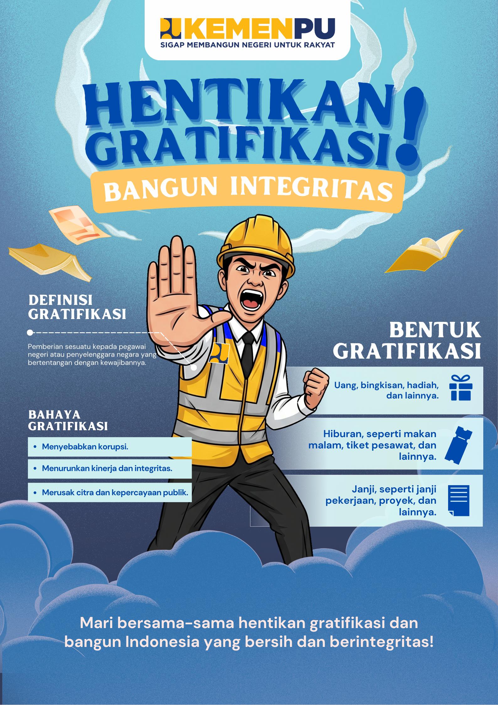 Integritas Hentikan Gratifikasi